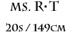MS.R･T 20s/149cm